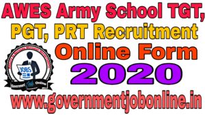 AWES Army School TGT, PGT, PRT 2020 Online Form