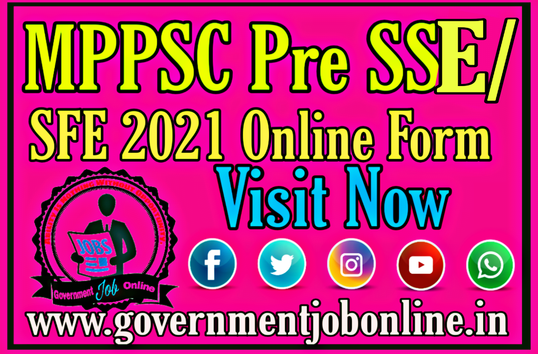MPPSC Pre SSE/SFE 2021 Online Form