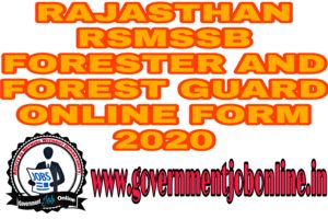 RAJASTHAN RSMSSB FORESTER AND FOREST GUARD ONLINE FORM 2020