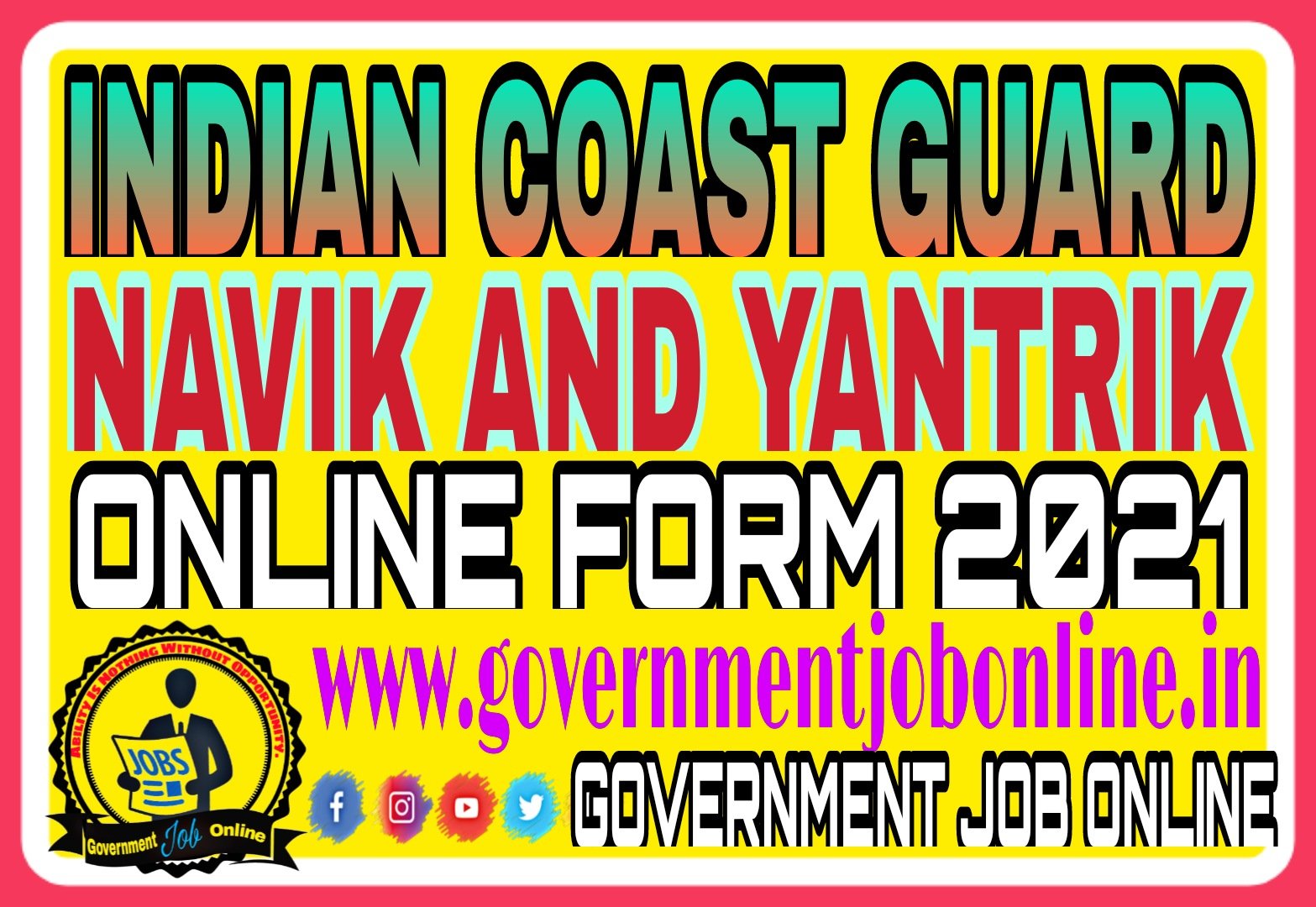 Indian Coast Guard Navik And Yantrik Online Form 2021, Indian Coast Guard Navik And Yantrik Recruitment 2021