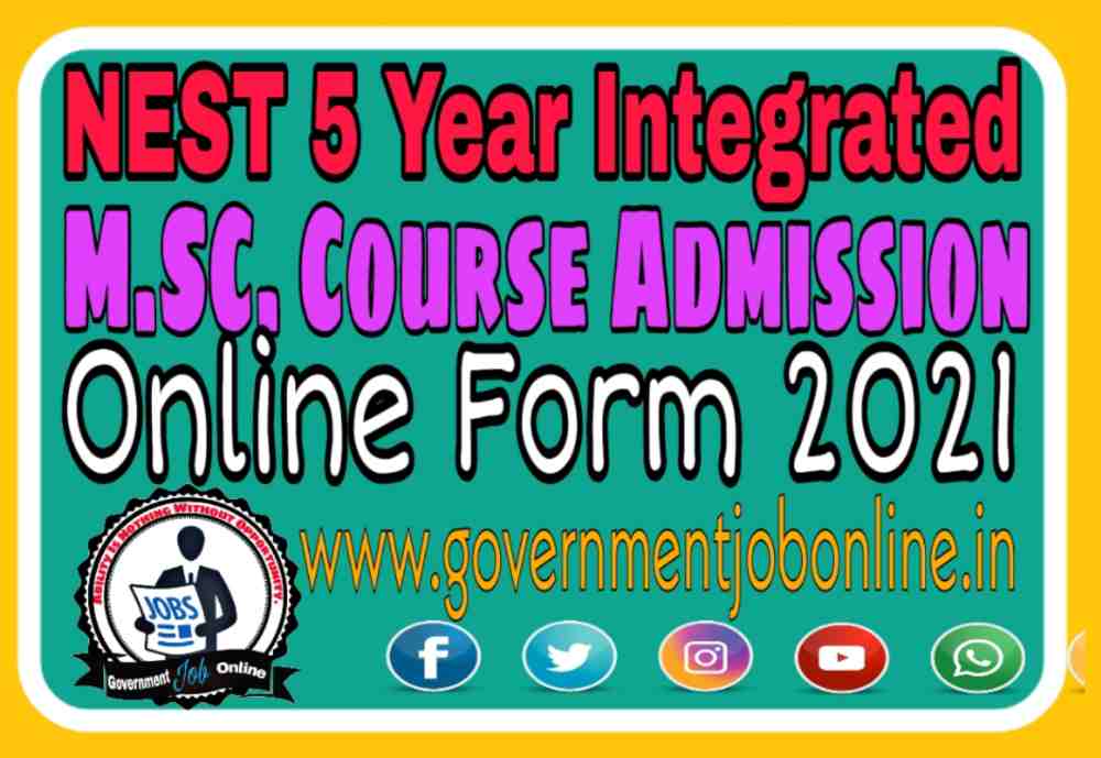NEST Online Admission Form 2021