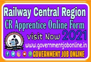 Railway CR Apprentice 2022 Online Form