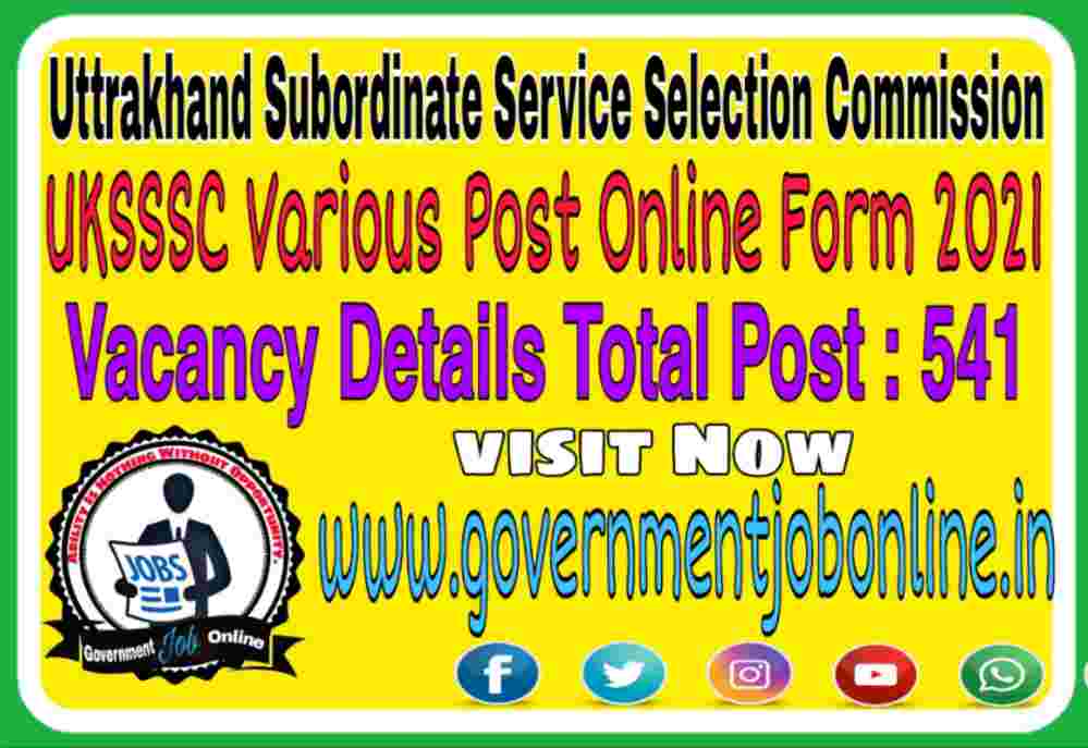 Uttrakhand UKSSSC Various Post Online Form 2021