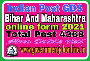 Indian Post GDS Bihar And Maharashtra Online Form 2021
