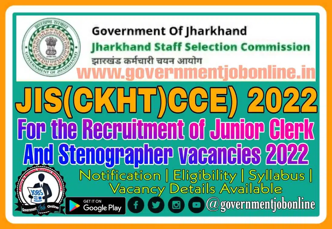 Jharkhand JSSC Junior Clerk and Stenographer 2022 Online Form Jharkhand JSSC Junior Clerk and Stenographer 2022 Online Form
