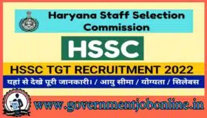 Haryana TGT Recruitment 2022 Online Form HSSC Haryana TGT Recruitment 2022