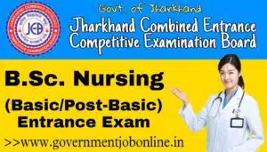 Jharkhand BSc Nursing Admission Competitive Exam 2022 Jharkhand BSc Nursing Admission Competitive Exam 2022