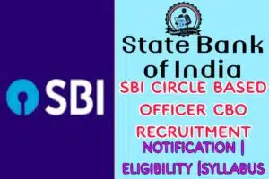 SBI CBO Recruitment 2022 Circle Based Officer For 1422 Post SBI CBO Recruitment 2022 Circle Based Officer For 1422 Post