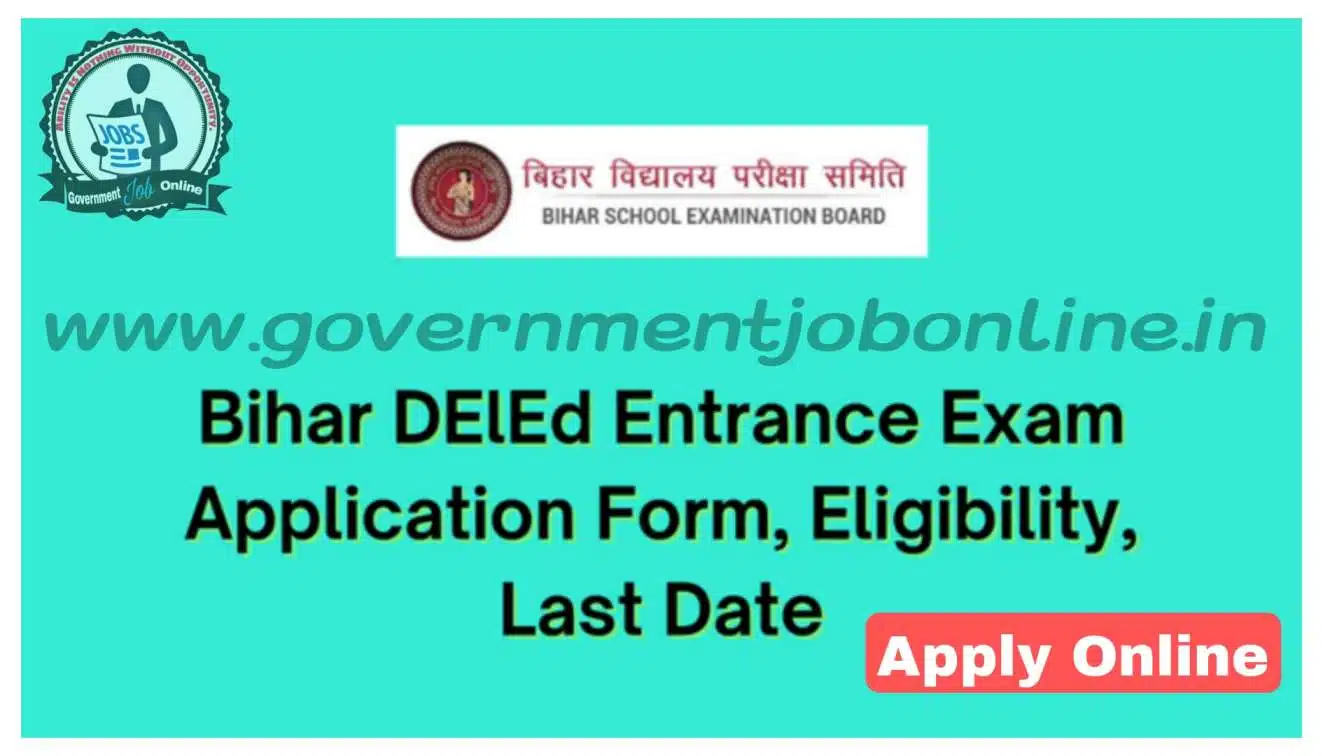 Bihar DELEd Admission Test 2024 Online Form | Apply Now