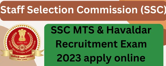 SSC MTS and Havaldar Online Form 2023