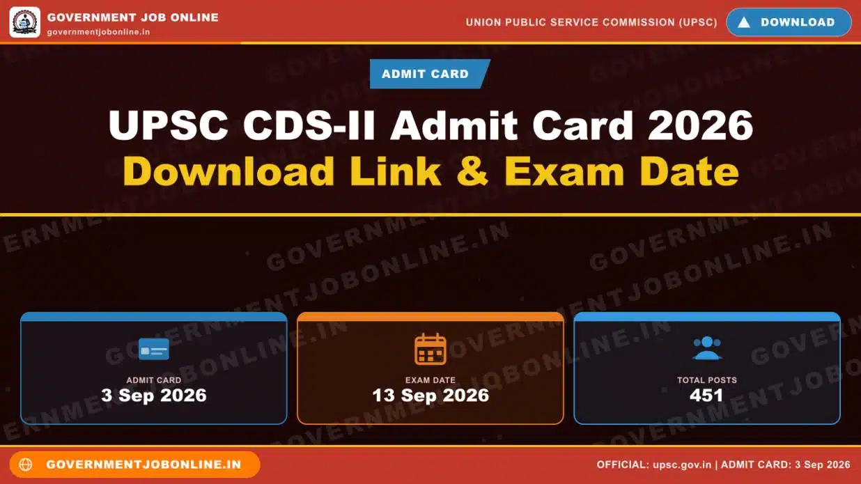 UPSC CDS-II Admit Card 2026 Download Link & Exam Date 1 UPSC CDS-II Admit Card 2026 Download Link & Exam Date